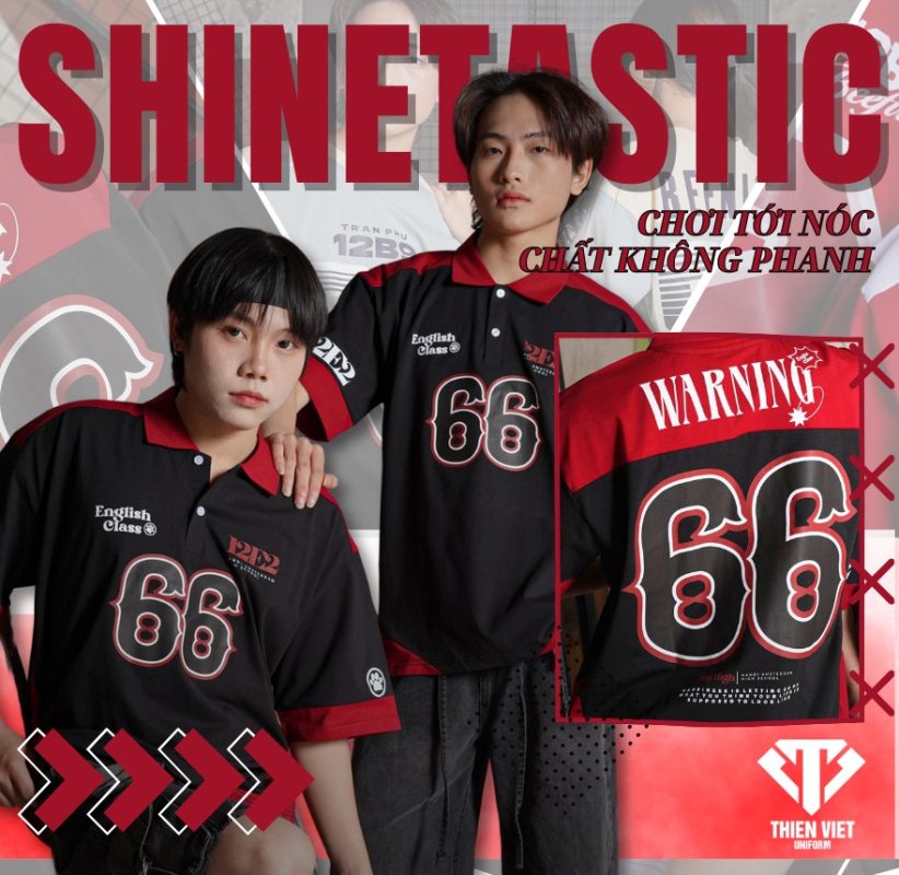 BST Đồng Phục Áo Lớp Shinetastic – Thể Hiện Tinh Thần Tuổi Trẻ