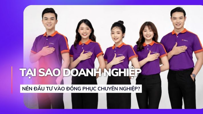 Tại sao doanh nghiệp nên đầu tư vào đồng phục chuyên nghiệp?