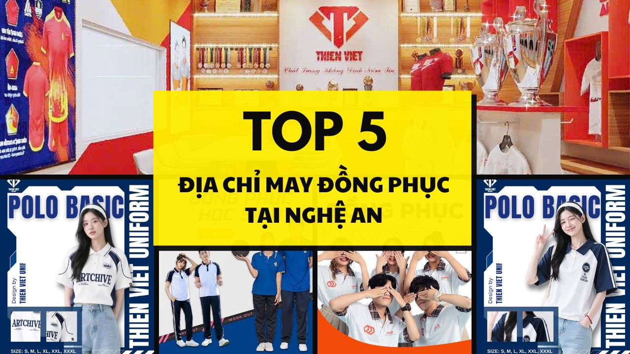 Địa Chỉ May Đồng Phục Tại Nghệ An Uy Tín, Chất Lượng Hàng Đầu