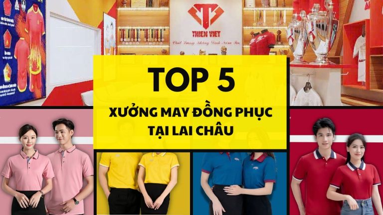 Địa Chỉ May Đồng Phục Lai Châu Uy Tín, Chất Lượng